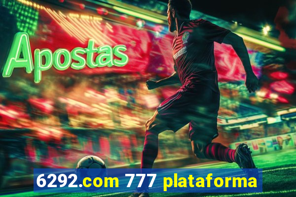 6292.com 777 plataforma